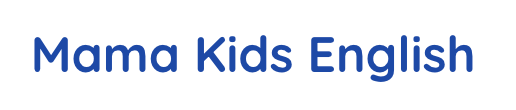 Mama Kids English